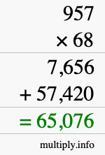 How to calculate 957 times 68 using long multiplication