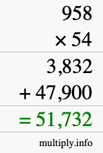 How to calculate 958 times 54 using long multiplication How to calculate 958 times 54 using long multiplication