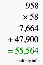 How to calculate 958 times 58 using long multiplication