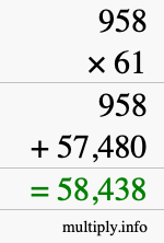 How to calculate 958 times 61 using long multiplication