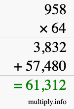 How to calculate 958 times 64 using long multiplication