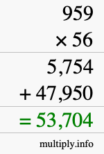 How to calculate 959 times 56 using long multiplication