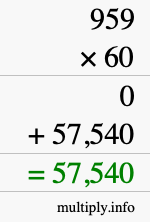 How to calculate 959 times 60 using long multiplication