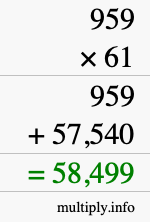 How to calculate 959 times 61 using long multiplication