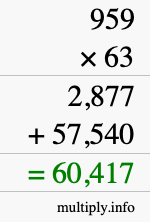 How to calculate 959 times 63 using long multiplication