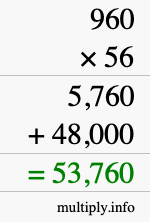 How to calculate 960 times 56 using long multiplication