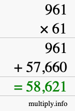 How to calculate 961 times 61 using long multiplication