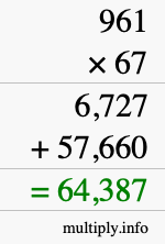How to calculate 961 times 67 using long multiplication