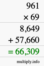How to calculate 961 times 69 using long multiplication