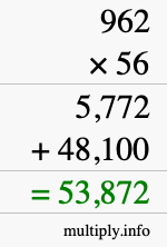 How to calculate 962 times 56 using long multiplication