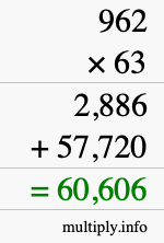 How to calculate 962 times 63 using long multiplication How to calculate 962 times 63 using long multiplication