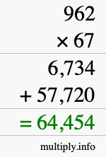How to calculate 962 times 67 using long multiplication