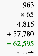 How to calculate 963 times 65 using long multiplication How to calculate 963 times 65 using long multiplication