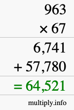 How to calculate 963 times 67 using long multiplication