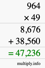 How to calculate 964 times 49 using long multiplication