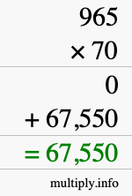 How to calculate 965 times 70 using long multiplication