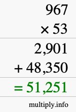 How to calculate 967 times 53 using long multiplication
