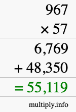 How to calculate 967 times 57 using long multiplication