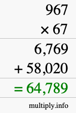 How to calculate 967 times 67 using long multiplication