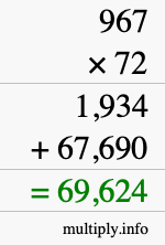 How to calculate 967 times 72 using long multiplication