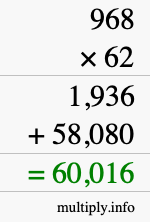 How to calculate 968 times 62 using long multiplication