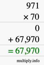 How to calculate 971 times 70 using long multiplication