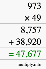 How to calculate 973 times 49 using long multiplication