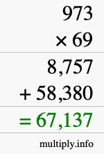 How to calculate 973 times 69 using long multiplication