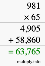 How to calculate 981 times 65 using long multiplication How to calculate 981 times 65 using long multiplication