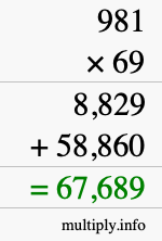 How to calculate 981 times 69 using long multiplication