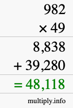 How to calculate 982 times 49 using long multiplication