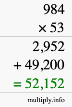 How to calculate 984 times 53 using long multiplication
