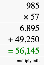 How to calculate 985 times 57 using long multiplication
