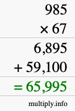 How to calculate 985 times 67 using long multiplication