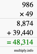 How to calculate 986 times 49 using long multiplication
