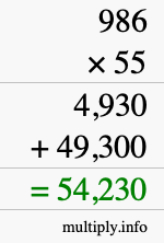 How to calculate 986 times 55 using long multiplication