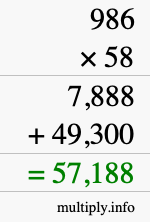 How to calculate 986 times 58 using long multiplication