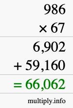 How to calculate 986 times 67 using long multiplication