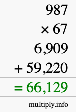 How to calculate 987 times 67 using long multiplication