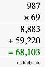 How to calculate 987 times 69 using long multiplication