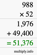 How to calculate 988 times 52 using long multiplication How to calculate 988 times 52 using long multiplication