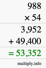 How to calculate 988 times 54 using long multiplication How to calculate 988 times 54 using long multiplication
