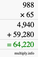 How to calculate 988 times 65 using long multiplication How to calculate 988 times 65 using long multiplication
