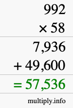 How to calculate 992 times 58 using long multiplication
