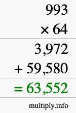 How to calculate 993 times 64 using long multiplication