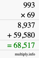 How to calculate 993 times 69 using long multiplication