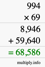 How to calculate 994 times 69 using long multiplication