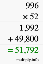 How to calculate 996 times 52 using long multiplication
