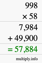 How to calculate 998 times 58 using long multiplication