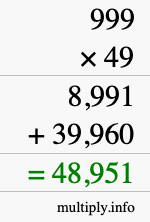 How to calculate 999 times 49 using long multiplication